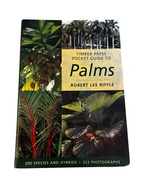 Timber Press Pocket Guide to Palms by Robert Lee Riffle